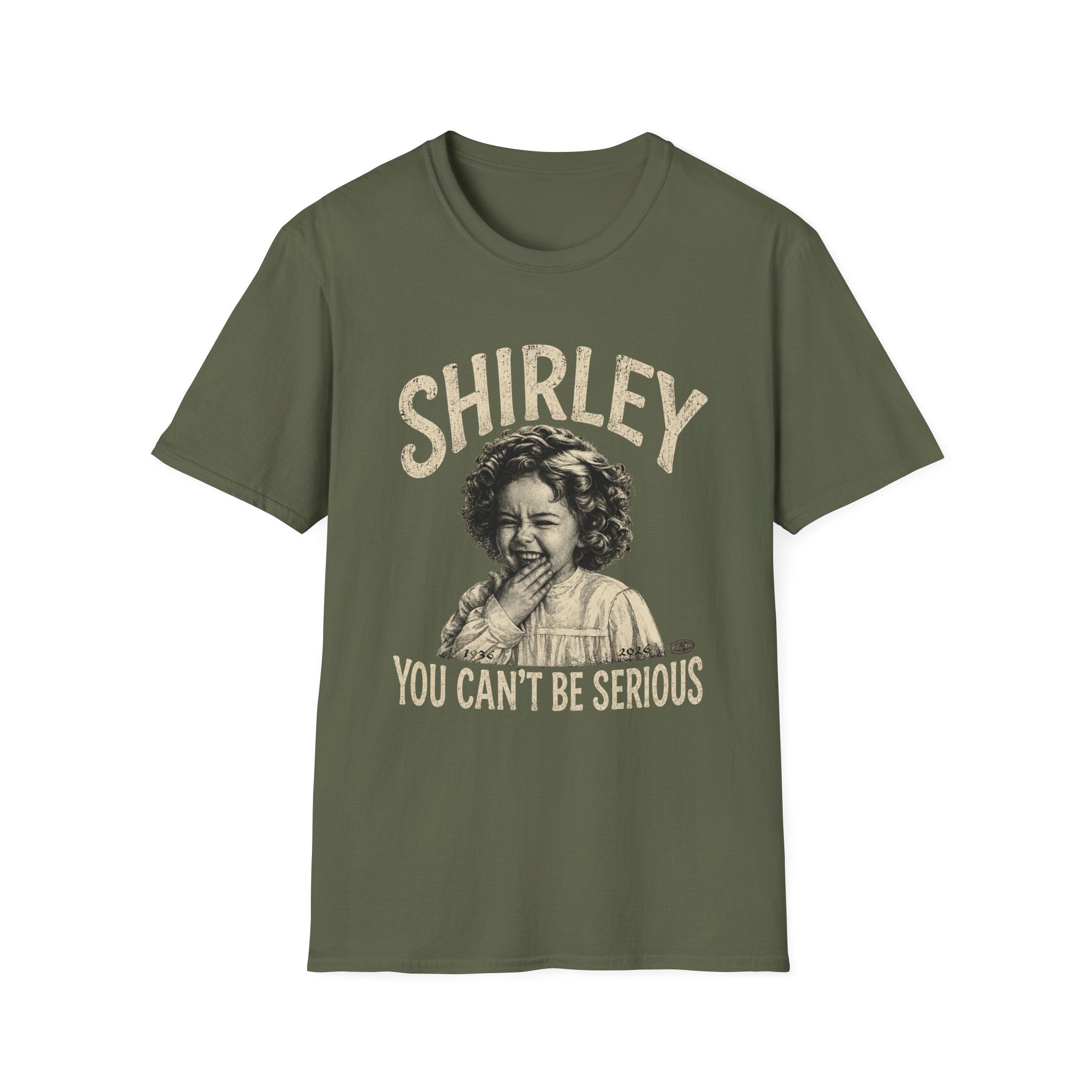 Shirley Vintage Laugh Graphic T-Shirt — “You Can’t Be Serious”